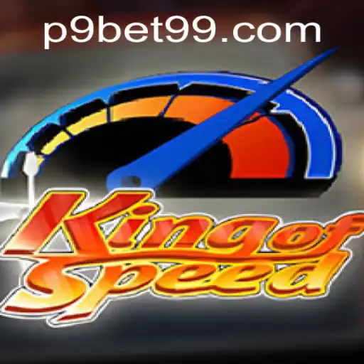 Discover the Thrill of KingofSpeed 9bet99: An Exciting Journey into High-Octane Racing