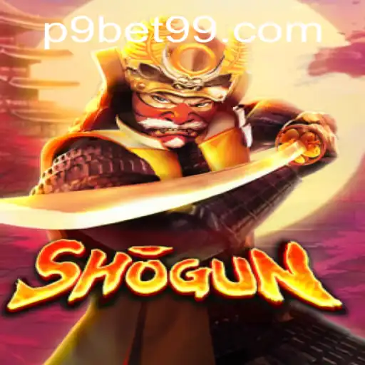 Exploring the Fascinating World of Shogun with 9bet99